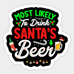 Most Likely to Drink Santa's Beer Sticker